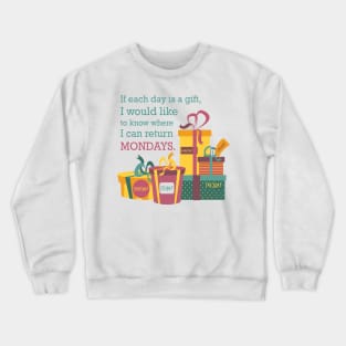 Return Mondays Crewneck Sweatshirt